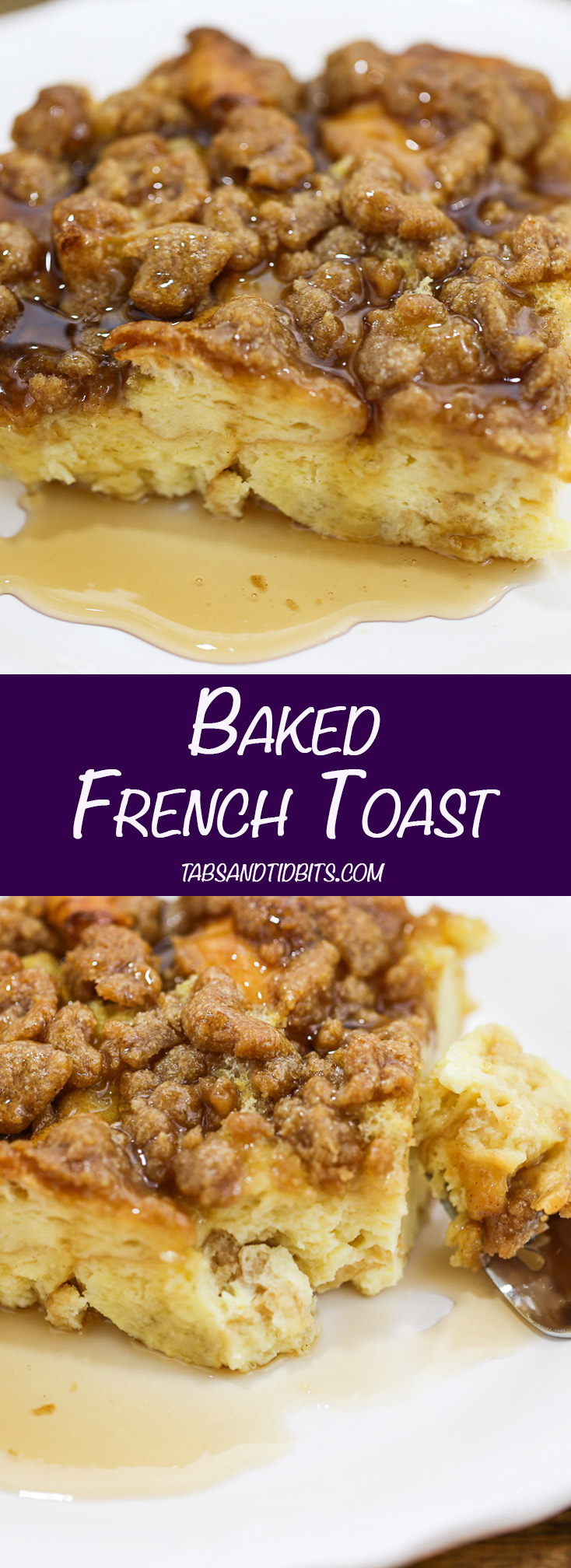 Baked French Toast - Cinnamon French Toast meets bread pudding with easy prep.