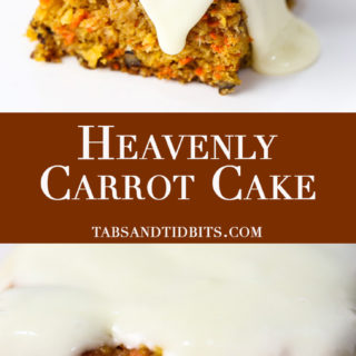 Heavenly Carrot Cake - A rich and moist carrot cake served warm with simple syrup and warm cream cheese frosting!