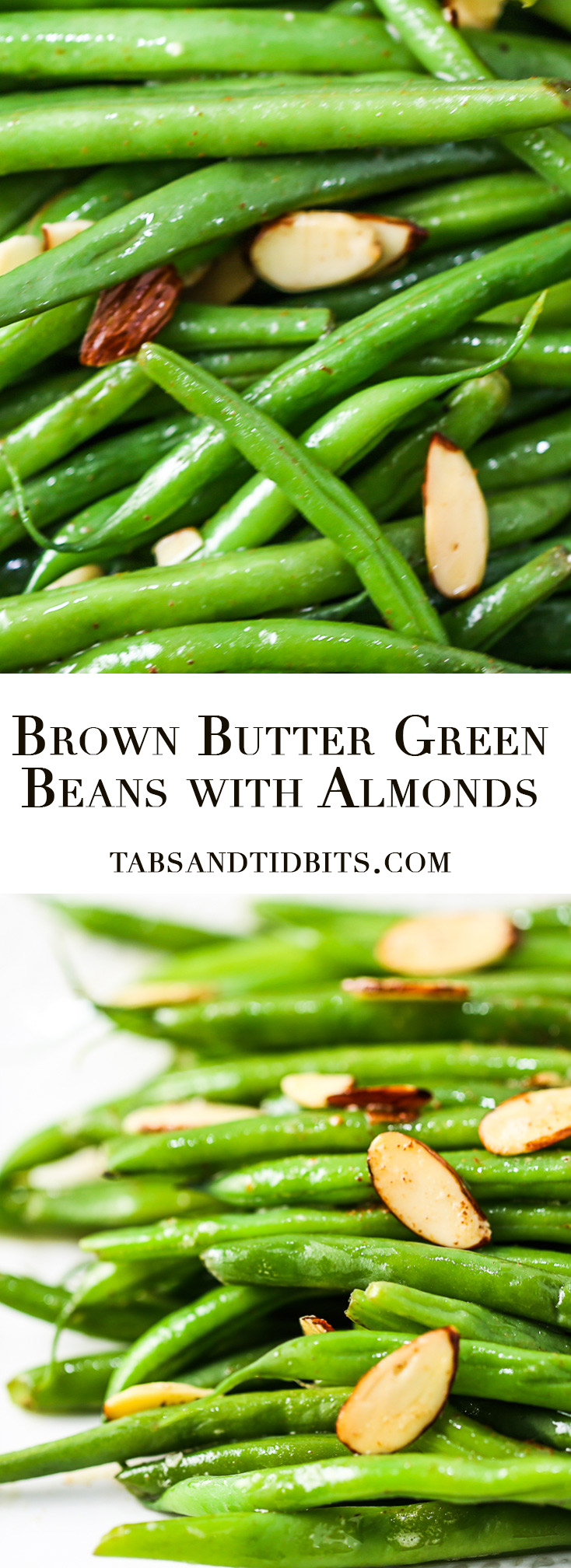 Brown Butter Green Beans with Almonds - Green beans coated with nutty and rich brown butter and sliced almonds to add more delicious texture!